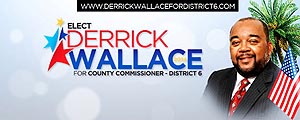Derrick Wallace for County Commissioner District 6